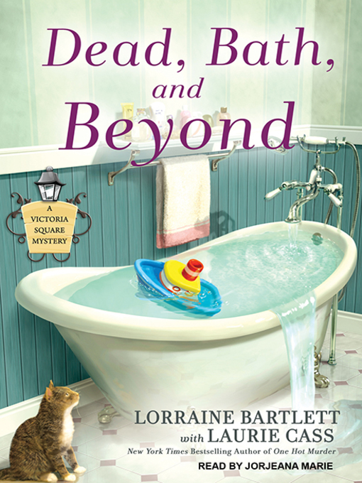Title details for Dead, Bath and Beyond by Lorraine Bartlett - Wait list